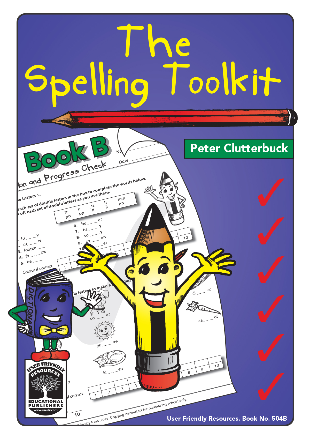 The Spelling Toolkit Book B User Friendly Resources Intl