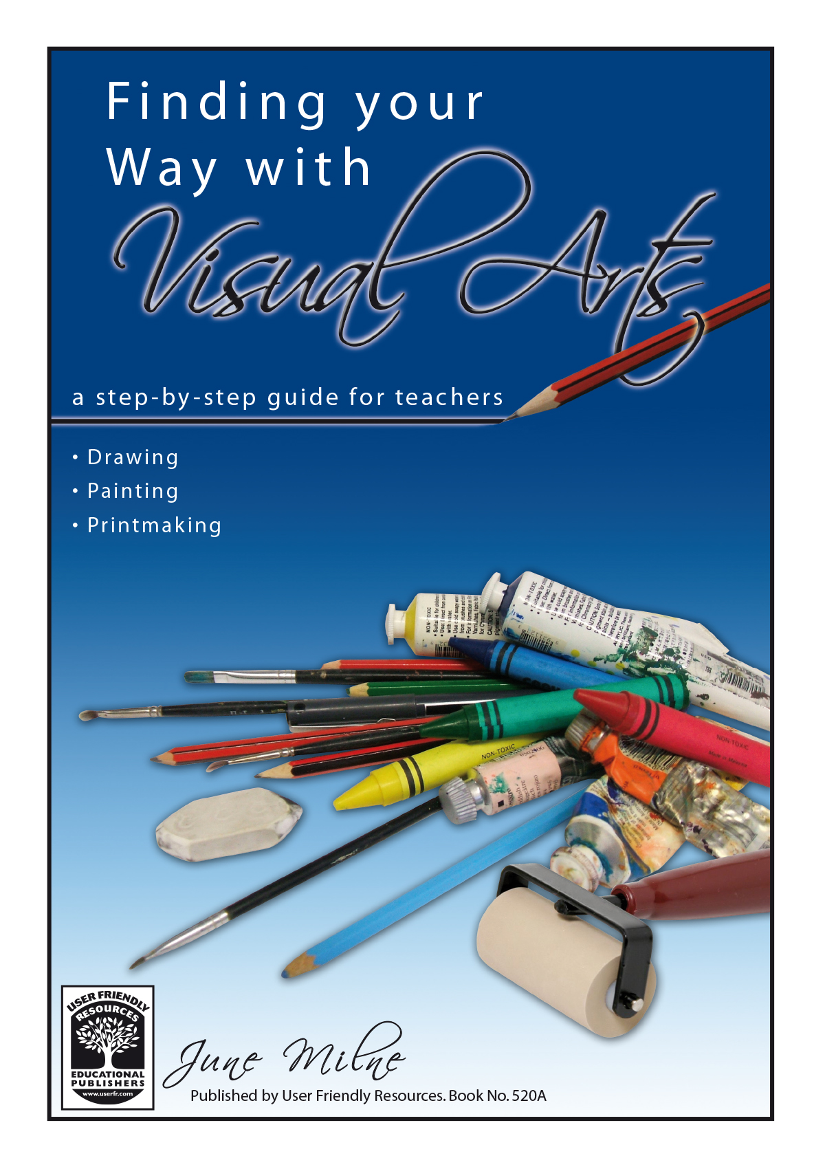 Finding Your Way With Visual Arts Book A User Friendly Resources UK